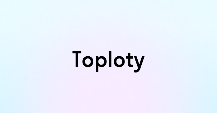 Toploty