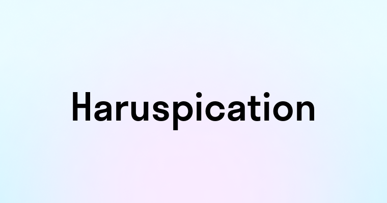 Haruspication