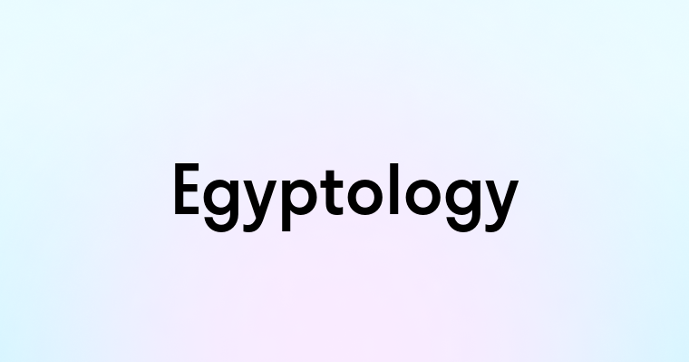 Egyptology