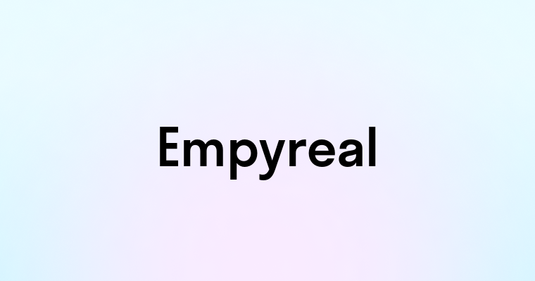 Empyreal