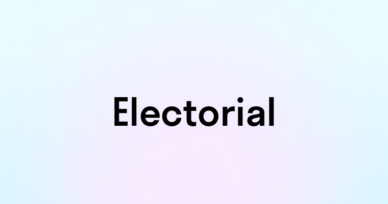 Electorial