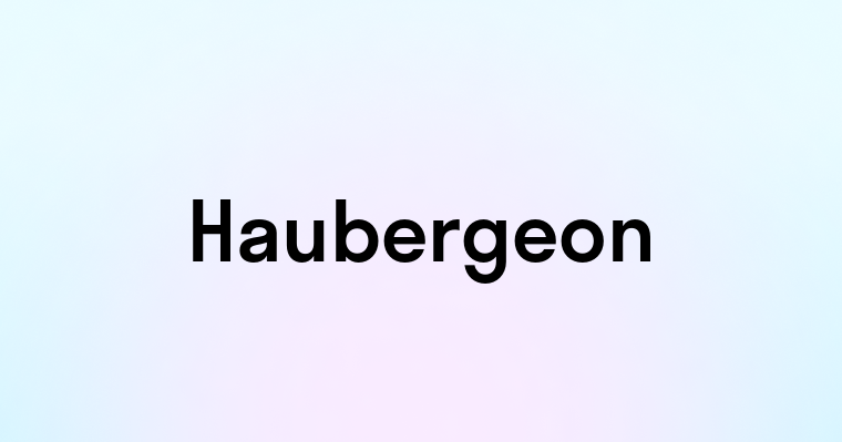 Haubergeon