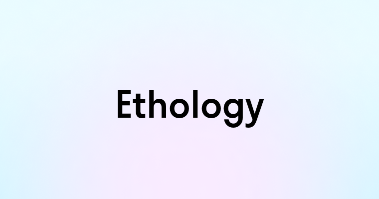 Ethology