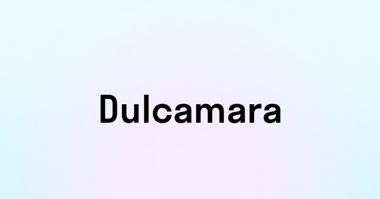 Dulcamara