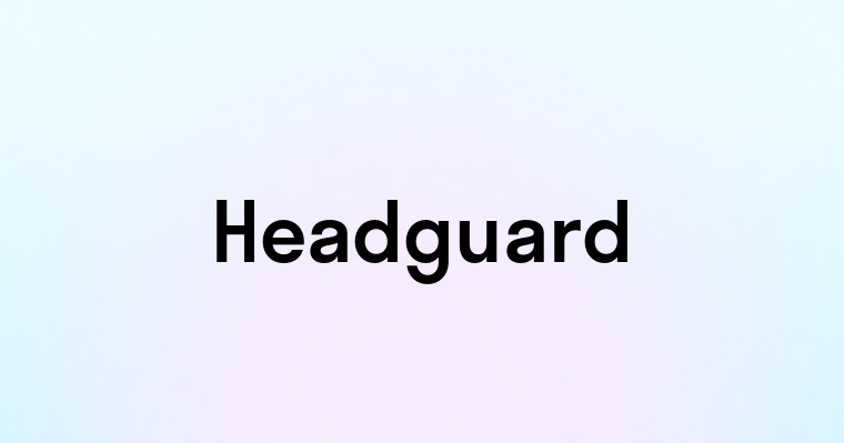 Headguard