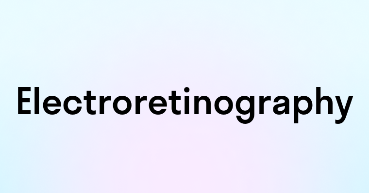 Electroretinography