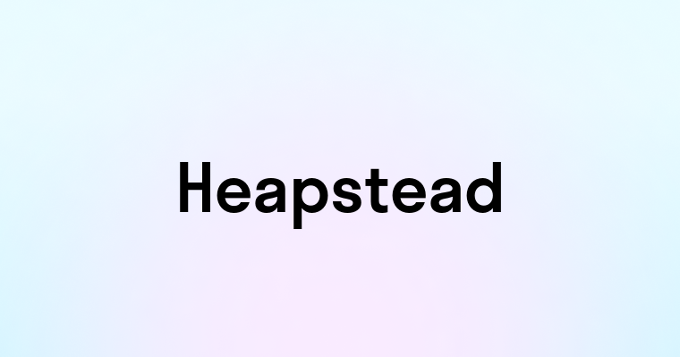 Heapstead