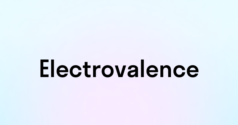 Electrovalence