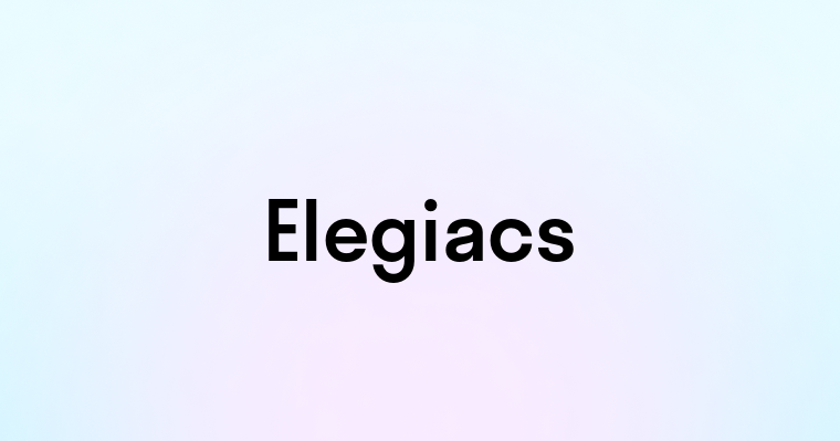 Elegiacs