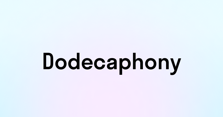 Dodecaphony