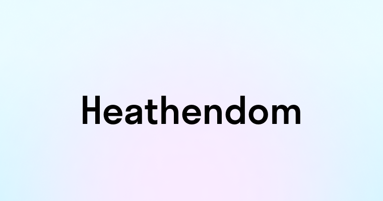 Heathendom