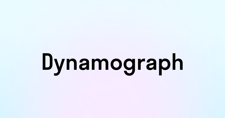 Dynamograph