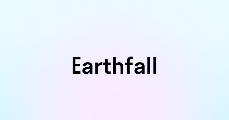 Earthfall