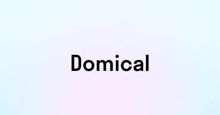 Domical