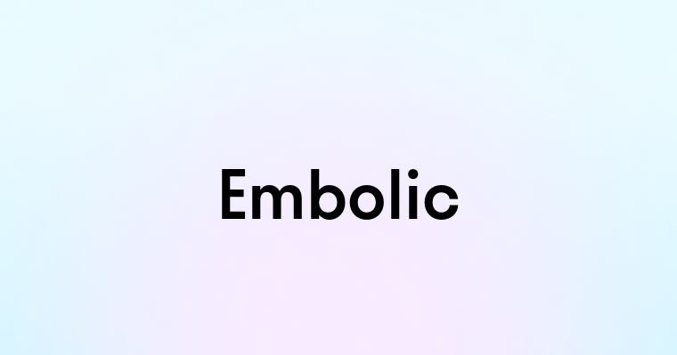 Embolic