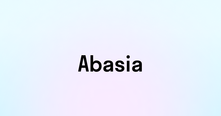 Abasia