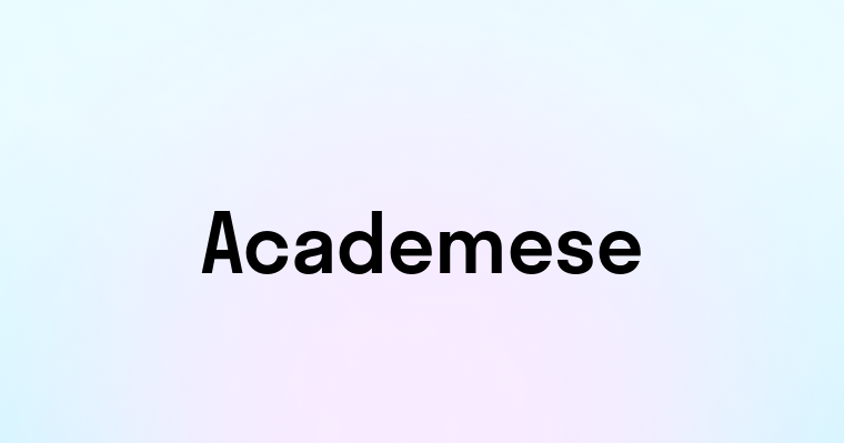 Academese