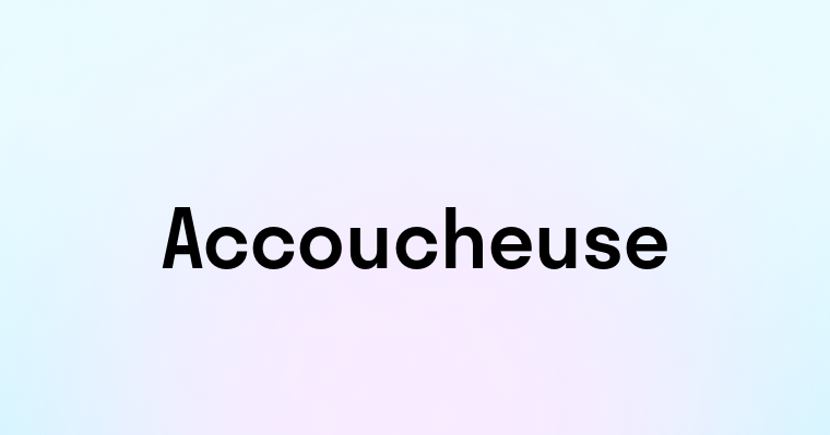 Accoucheuse