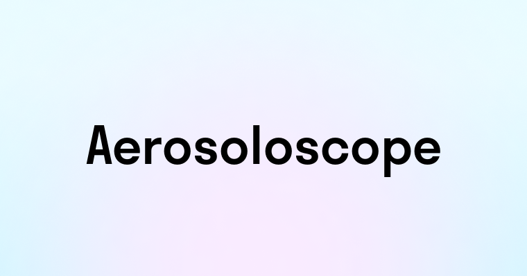 Aerosoloscope