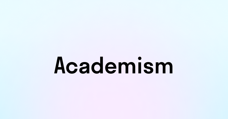 Academism