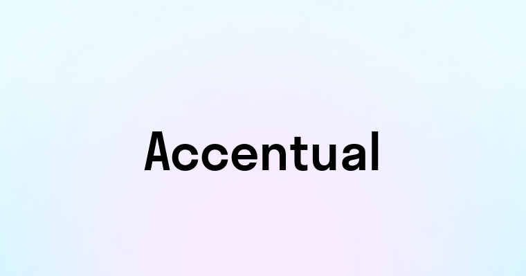 Accentual