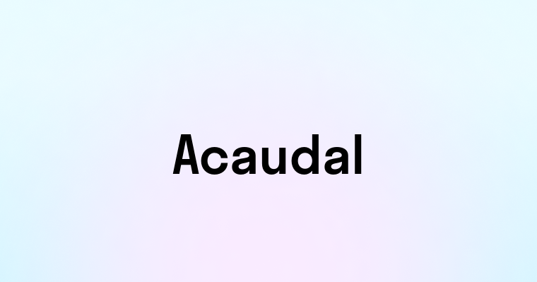 Acaudal