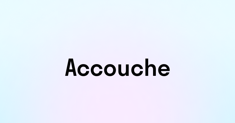 Accouche