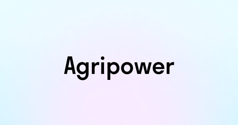 Agripower