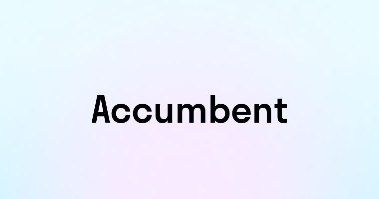 Accumbent