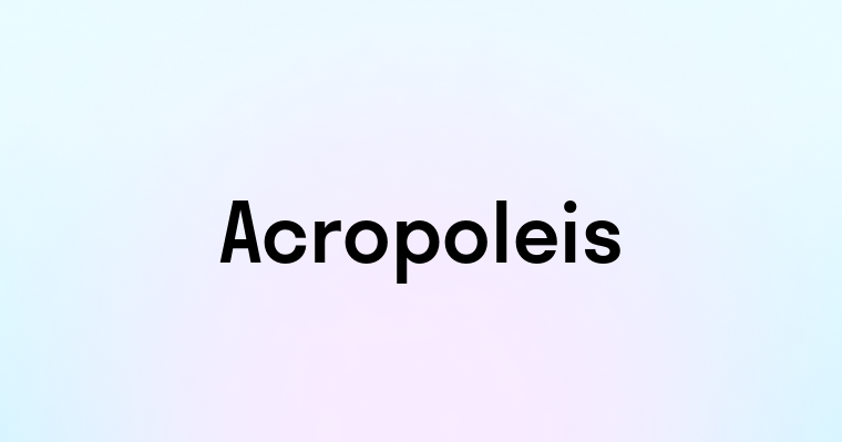 Acropoleis