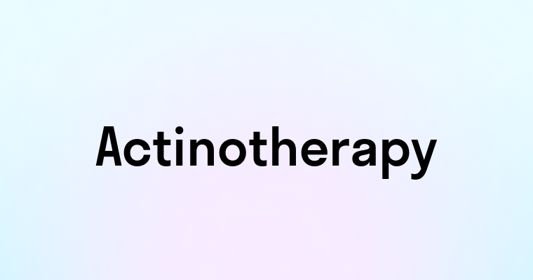 Actinotherapy