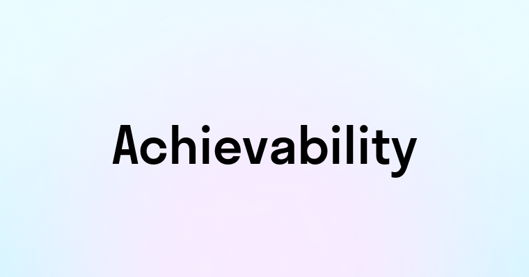 Achievability