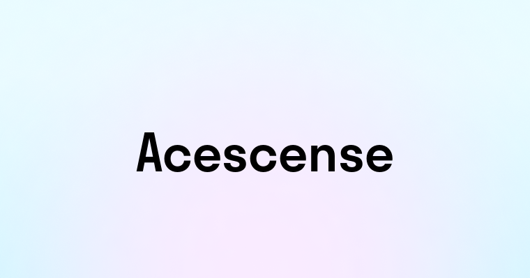 Acescense