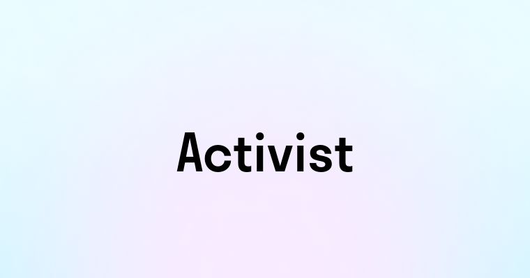 Activist