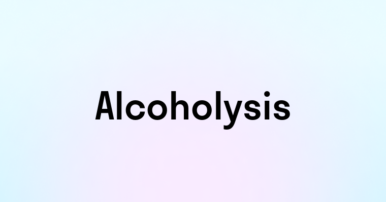 Alcoholysis