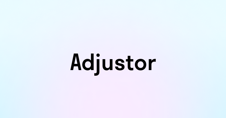 Adjustor