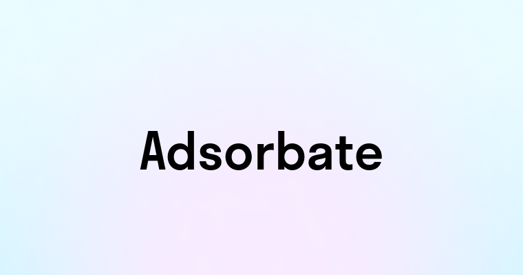 Adsorbate