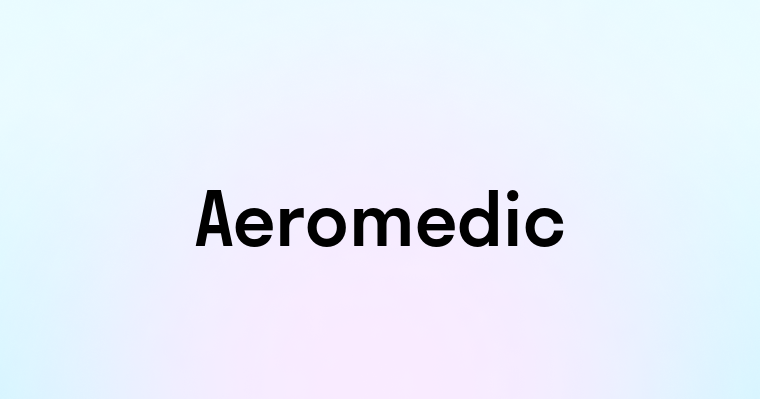 Aeromedic