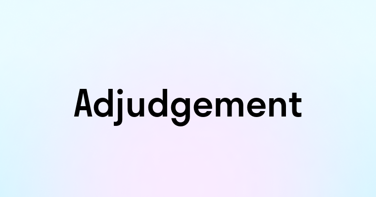 Adjudgement