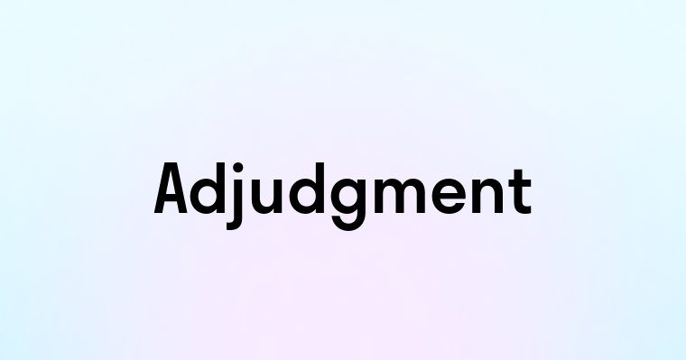 Adjudgment