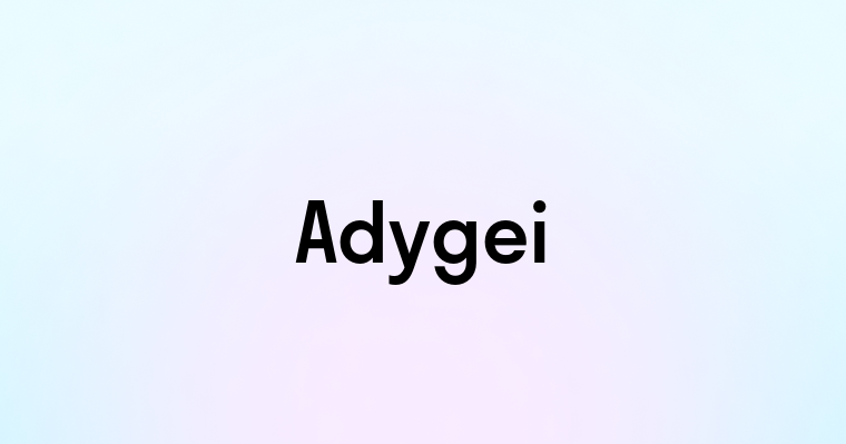 Adygei