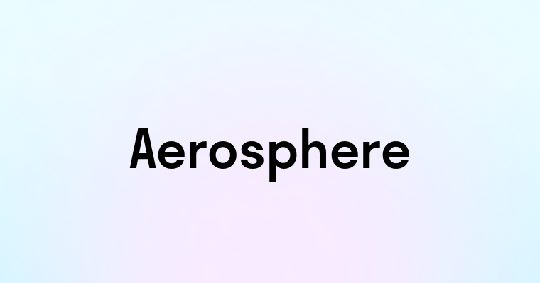 Aerosphere