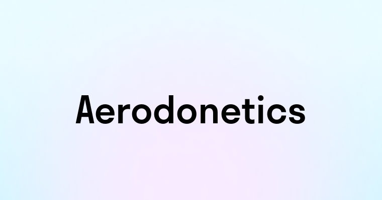 Aerodonetics