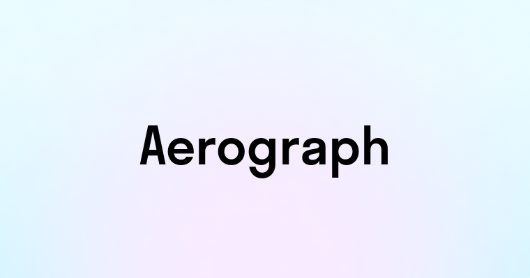 Aerograph