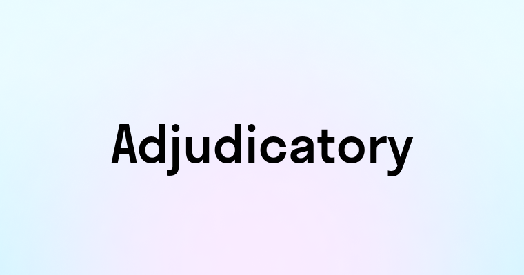 Adjudicatory