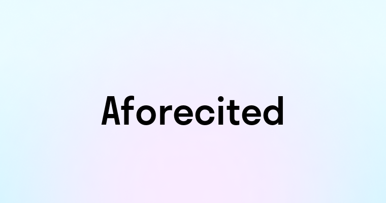 Aforecited