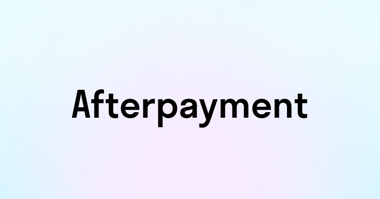 Afterpayment