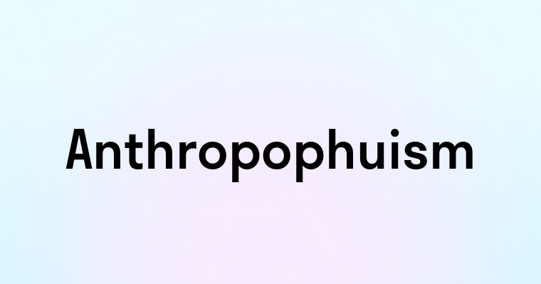 Anthropophuism