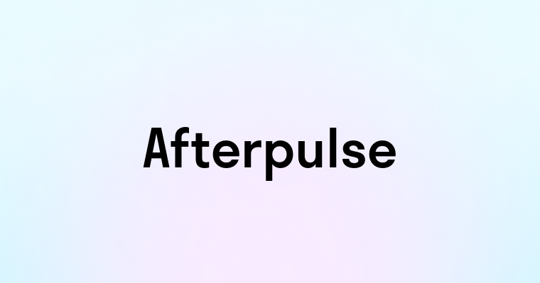 Afterpulse