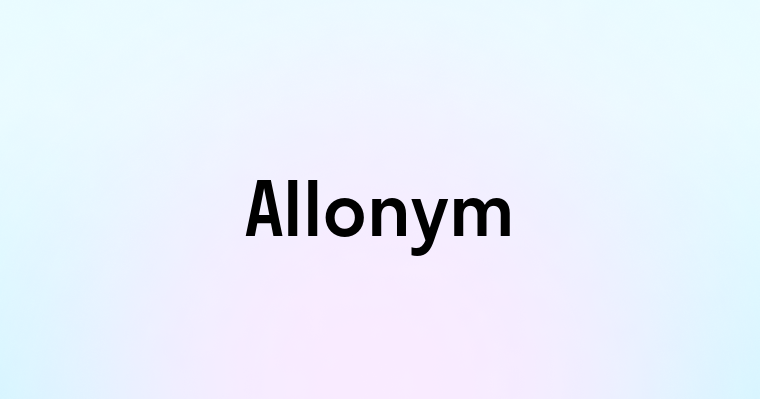 Allonym